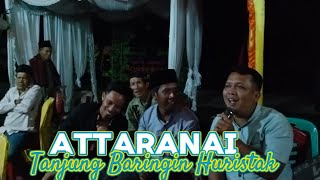 ATTARANAI || PASONANG ROHA GRUP || 21 JANUARI 2024 || TANJUNG BARINGIN (HURISTAK) #onangonang #fypシ