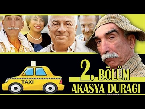 AKASYA DURAĞI 2. BÖLÜM