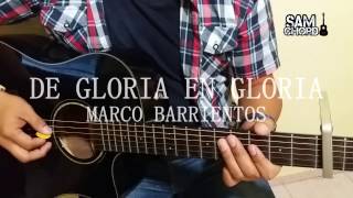 De Gloria En Gloria- Guitarra Acustica-Cover😬😬🎸😉