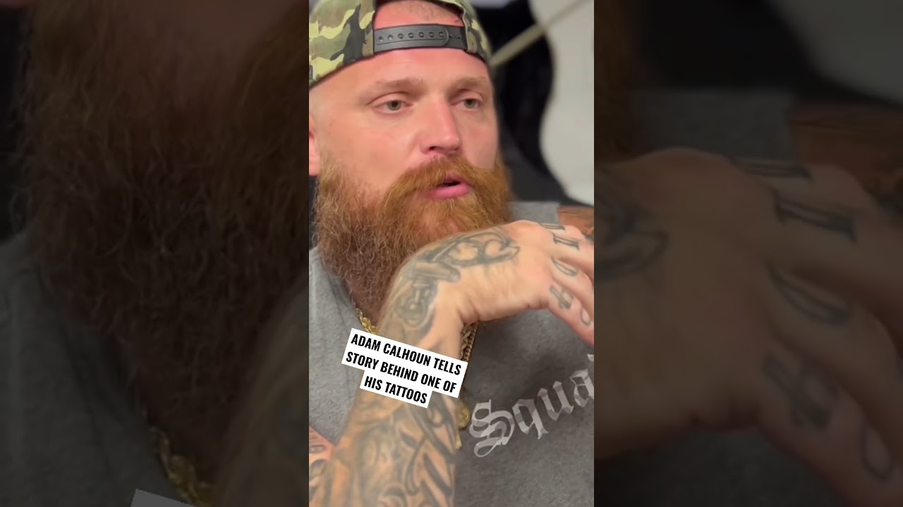 Adam Calhoun Tells Story Behind One Of His Tattoos adamcalhoun  chadarmestv shorts  YouTube