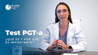 PGT-a: ¿Qué es y cómo ayuda a seleccionar embriones con mayor potencial?