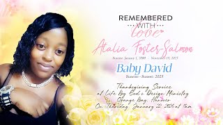 In loving memory of Atalia Foster-Samon and Baby David