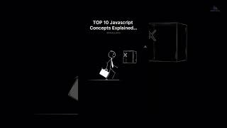 TOP 10 Javascript Concepts Explained..