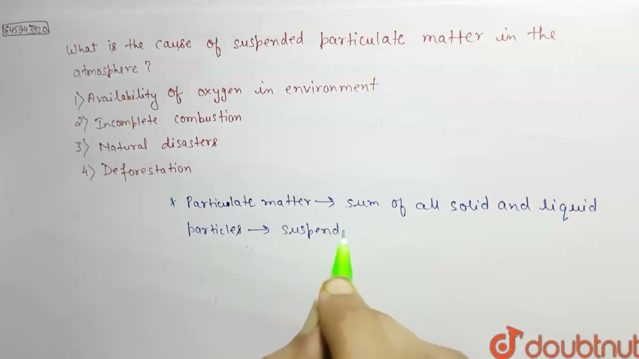 What is the cause of suspended particulate matter in the atmosphere ...