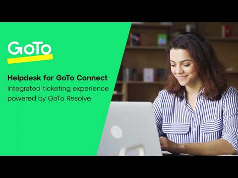 GoTo Demo – Helpdesk Ticketing for GoTo Connect