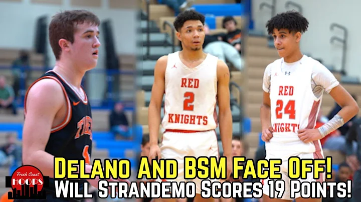 Delano And BSM Go At It! Sophomore Will Strandemo ...