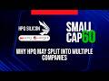 Why HPQ May Split Into Multiple Companies