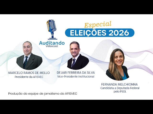Auditando | Edição Especial Eleições 2026