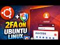 Adding 2FA on Ubuntu Linux (Login &amp; Sudo) Access!