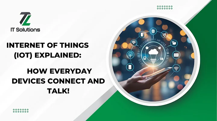 Internet of Things (IoT) Explained: How Everyday Devices Connect and Talk!