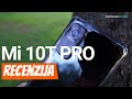 Xiaomi Mi 10T Pro Recenzija!