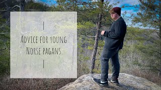 Advice for Young Norse Pagans: Answering 20 Community Questions