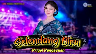 SELENDANG BIRU - PRIGEL PANGAYU ANJARWENING - JARANAN NOGO PERTOLO