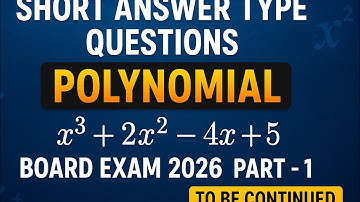 Short Answer Type Questions | Polynomials | Class 10 Board Exam 2026 (Part-1)@ Anita-EduEat