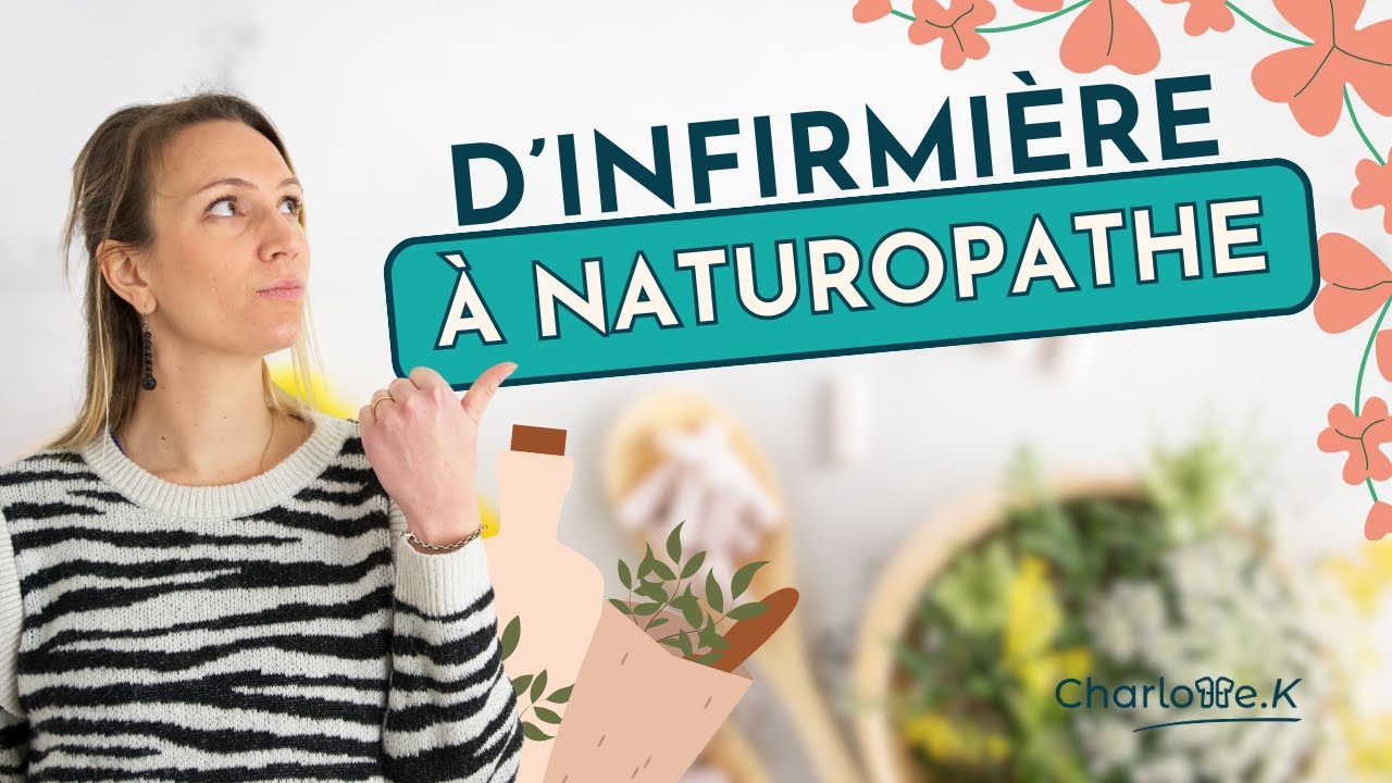 Reconversion Infirmière en NATUROPATHE