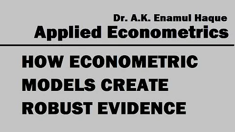 How econometric models create robust evidence in research