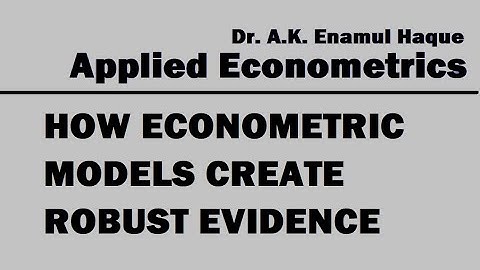 How econometric models create robust evidence in research
