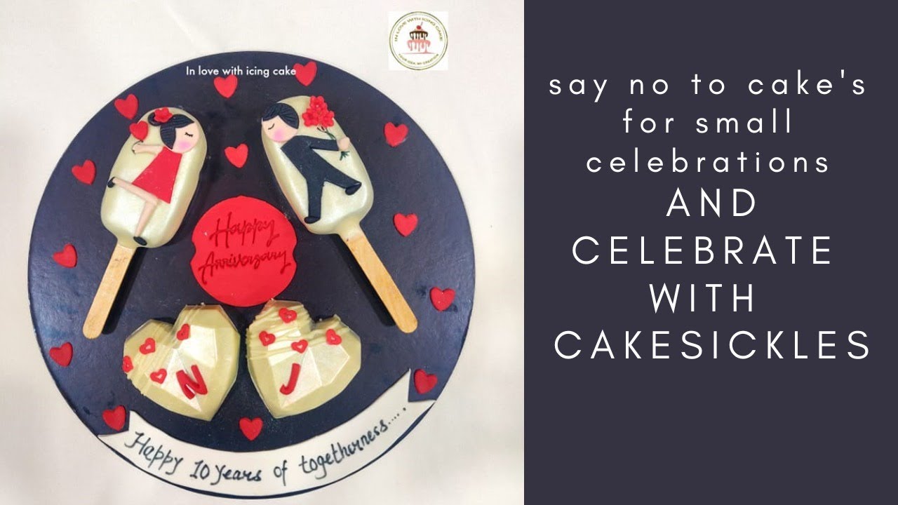 How To Make Cakesicels At Home Anniversary Couple Cakesicles Cake