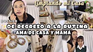 De regreso a la Rutina✨Limpiando mi Casa Rutina cuidando mi Hogar🏡 #hogar #rutina #dossier 