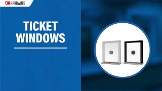 Transaction Windows: Ticket Windows | DK Hardware