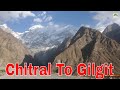 Pakistan Travel Chitral to Gilgit Baltistan Road Trip