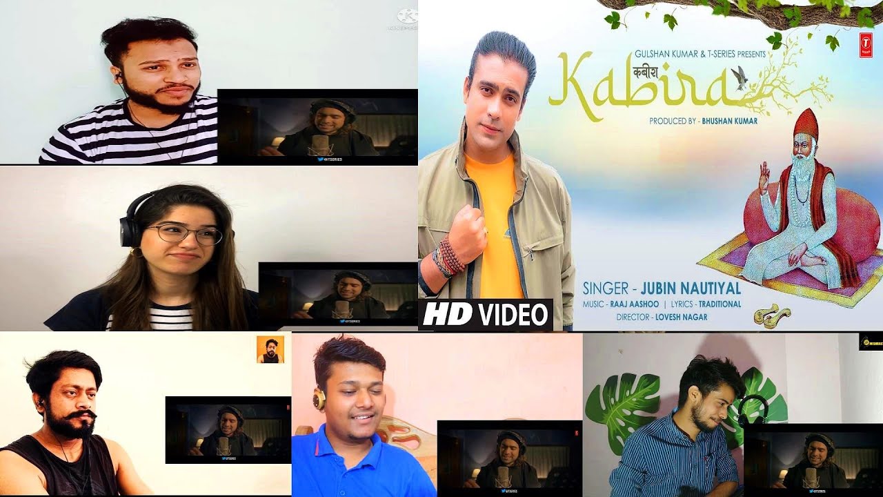 Kabira Jubin Nautiyal REACTION  (कबीर दोहे) | Bhushan Kumar | MIX REACTIONS