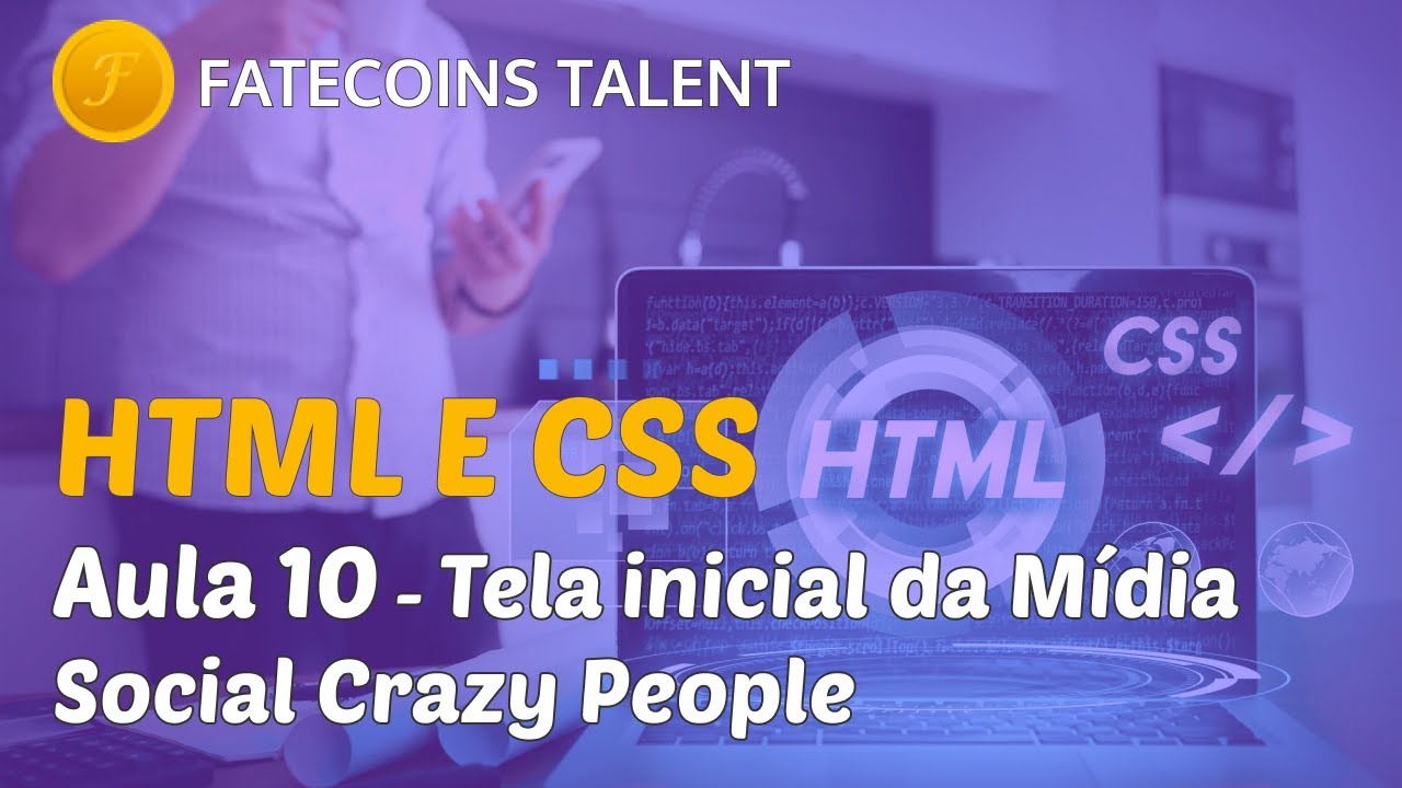 HTML e CSS - Aula 10 - Tela Inicial do projeto prático da mídia social ...