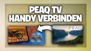 PEAQ TV mit Handy verbinden &amp; Bildschirm spiegeln - Fernseher Anleitung