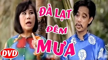 Hài Kịch : Đà Lạt Đêm Mưa - Tài Linh,Bảo Chung,Hồng Vân | hài kịch hải ngoại xuân 2018