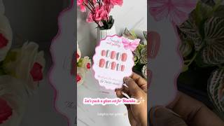 Let’s pack a glam set for Bhumika 💅✨📦 #pressonnails #customnails #shorts #ytshorts