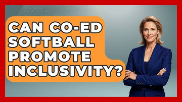 Can Co-ed Softball Promote Inclusivity? - Softball Basics and Beyond