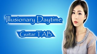 Video thumbnail of "Shirfine - Illusionary Daytime - Guitar TAB"