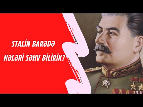 Stalin barədə nələri səhv bilirik? | Stalin haqqında 10 mif | Sakit Redaktor #3