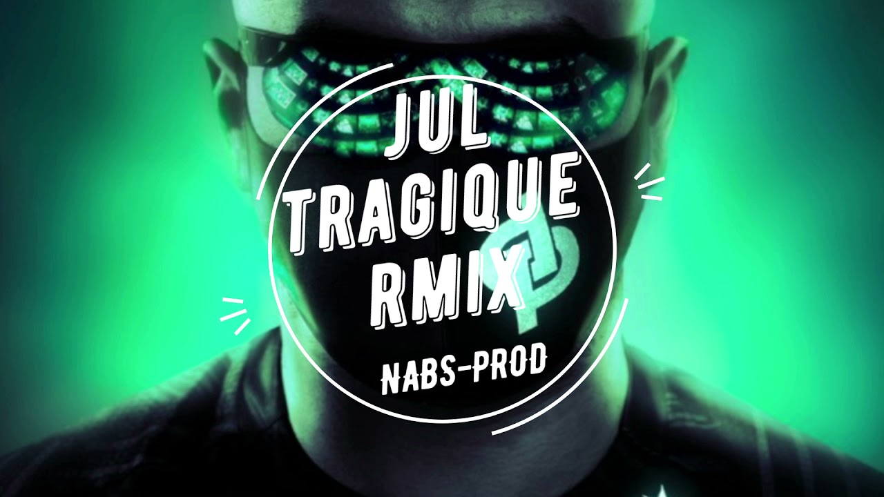 Watch JuL Tragique RMIX Nabs Prod on YouTube Watch JuL Tragique RMIX Nabs Prod on YouTube