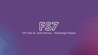 EST Gee ft. Jack Harlow - Backstage Passes (Lyrics)