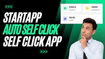 StartApp self click 2023 | StartApp auto impressions self click app | high earning as developers