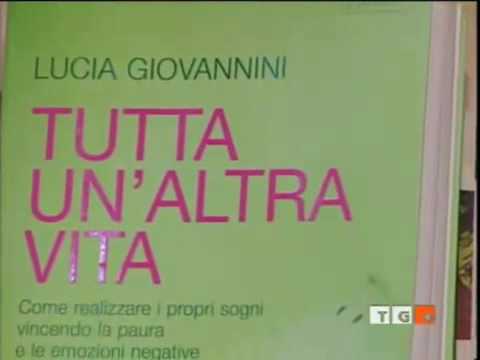 Lucia Giovannini - Il Leggio - TG4 - Tutta un'altra vita - YouTube