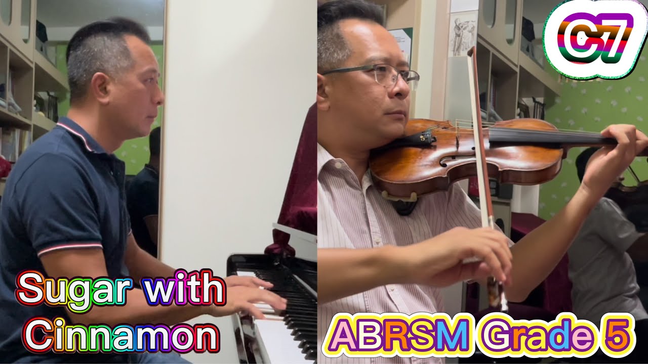 Sugar with Cinnamon, Lavildevan, ABRSM Grade 5, C7, Violin and Piano, 小提琴皇家試五級