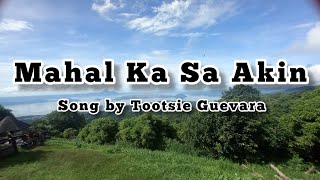 TOOTSIE GUEVARA- Mahal Ka Sa Akin (lyrics) by Music Lover Channel