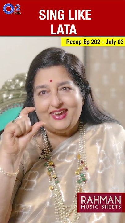 AR Rahman To Anuradha Paudwal - Follow Lata Mangeshkar in Raj Kapoor Film | Rahman Music Sheets 202