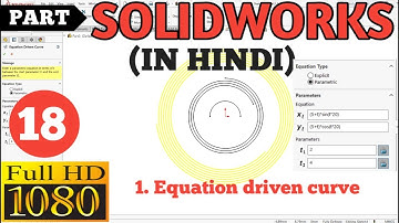 Solidworks in hindi tutorial 18 | Equation driven curve