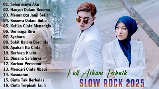 Seharusnya Aku, Kecewa Dalam Setia - Elsa Pitaloka, Maulana Wijaya ~ Slow Rock Full Album 2025