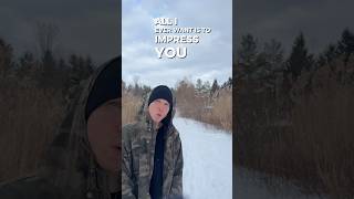 All I Ever Want Is Too Impress You Someone I Could Look Up Standing Next To superman