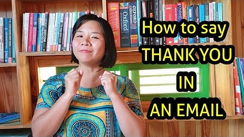 10 Cách Trả Lời Cảm Ơn Email Bằng Tiếng Anh| Mỹ Xuân - Cô Giáo Núi Rừng