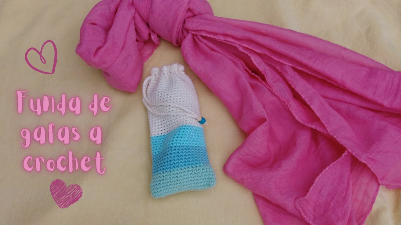 CÓMO TEJER A GANCHILLO UNA FUNDA PARA GAFAS | CROCHET SENCILLO | GANCHILLO FÁCIL | PASO A PASO