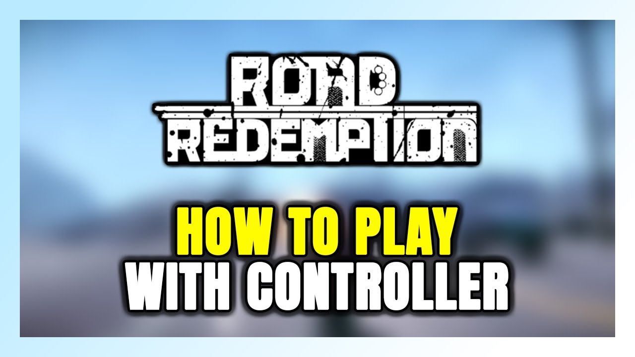 How to Play Road Redemption With Controller on PC!