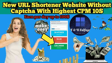 new url shortener website without captcha | best url shortener 2019 highest cpm 10$ must watch