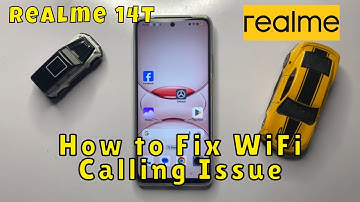 ✅ How to Fix WiFi Calling Issue on Realme 14T – Step by Step Guide