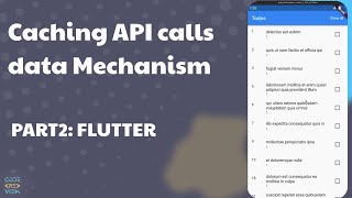 Caching API calls data Mechanism | PART 2 | Flutter Profile