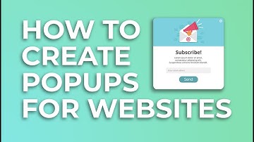 How to Create Popups for Websites